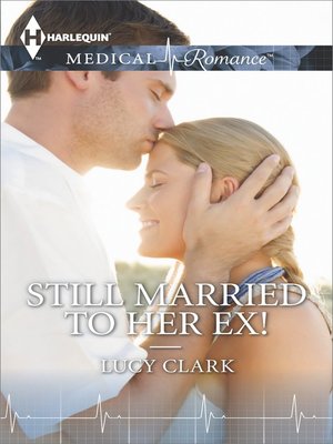 cover image of Still Married to Her Ex!